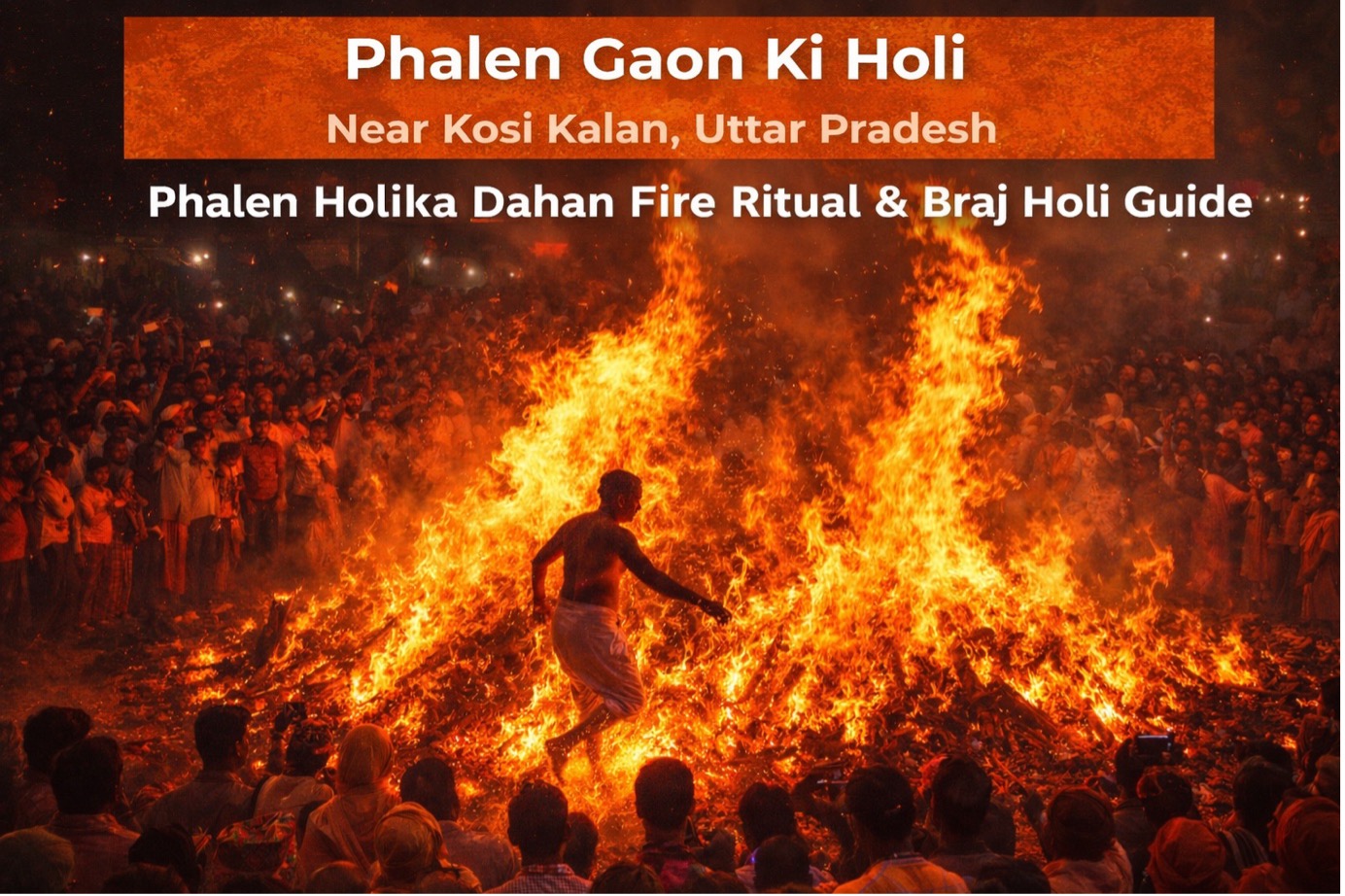 Phalen Gaon Ki Holi (Near Kosi Kalan)